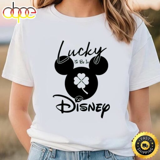 Lucky To Be In Disney Shirt St. Patrick’s Day Mickey Mouse Shirt