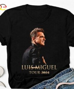 Luis Miguel Tour 2024 Shirt Luis Miguel Concert Luis Miguel Fan Gift Shirt