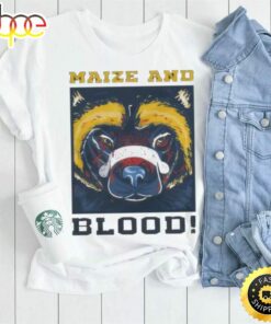 Maize And Blood Michigan Wolverines Shirt