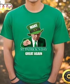 Make St. Patrick’s Day Great Again Donald Trump T-Shirt