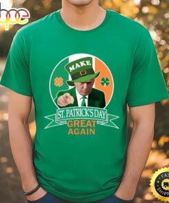 Make St. Patrick’s Day Great Again Irish Donald Trump T-Shirt
