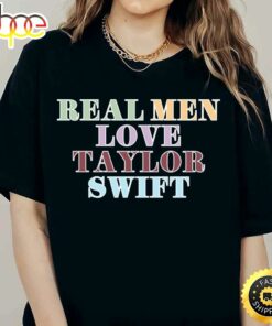 Male Swiftie T-shirt Real Men Love Taylor Swift