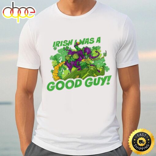 Marvel Green Goblin Irish I Was a Good Guy St Patricks Day T-Shirt