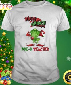 Merry Grinchmas Pre-K Teacher 2023 Christmas Shirt