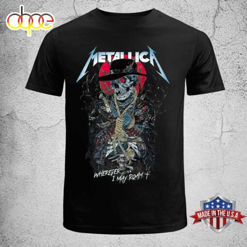 Metallica Where I May Roam Tour 2024 Unisex T-Shirt