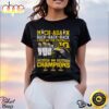 Mich Again Back To Back To Back 2023 Big Ten Football B1g Michigan Wolverines Championship Unique T Shirt