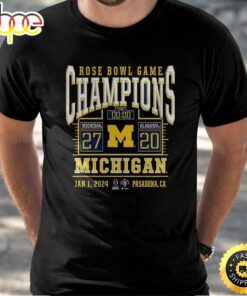Michigan College Football Playoff 2024 Rose Bowl Champions Score Shirt