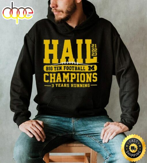 Michigan Wolverines 2023 Back To Back Hail Conference Champions T Shirt