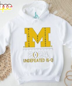 Michigan Wolverines Beat Everybody National Champions 2024 Undefeated 15 0 Logo Shirt