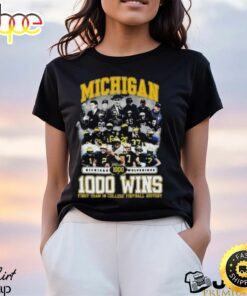 Michigan Wolverines Football 1000 Wins First Team In College Football History T Shirt