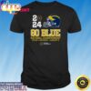 Michigan Wolverines Go Blue 2024 Cfp National Championship Football Shirt