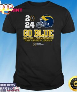 Michigan Wolverines Go Blue 2024 Cfp National Championship Football Shirt