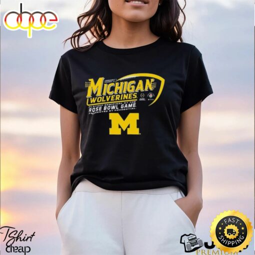 Michigan Wolverines Rose Bowl College Football Playoff 2024 Shirt