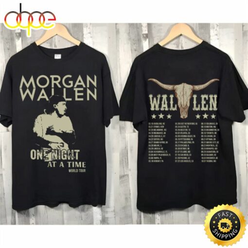 Morgan Wallen World Tour 2023 One Night At A Time 2 Side Shirt