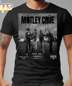 Motley Crue Summer Fest Milwaukee Wi June 21 2024 Shirt