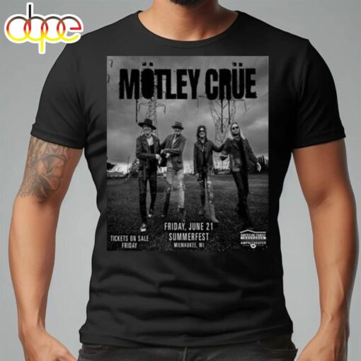 Motley Crue Summer Fest Milwaukee Wi June 21 2024 Shirt