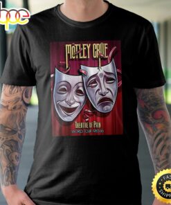 Motley Crue Theatre Of Pain World Tour 1985-1986 Tour 2023 Black Unisex T-shirt