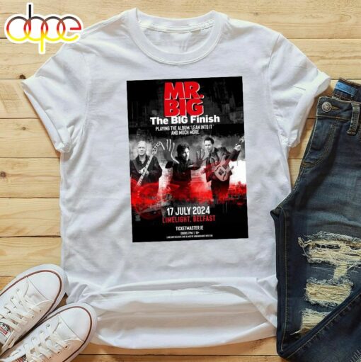 Mr Big Announces 2024 The Big Finish Tour Dates Unisex T-Shirt