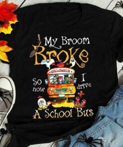 My Broom Broke So I Drive A School Bus Halloween School Bus Driver Tshirt