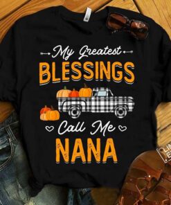 My Greatest Blessings Call Me Nana Pumpkin Halloween Tshirt