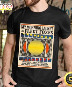 My Morning Jacket &amp Fleet Foxes Announce West Coast Tour Unisex T-shirt