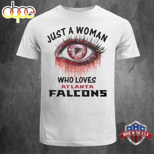 NFL Just A Woman Who Loves Atlanta Falcons Unisex T-shirt