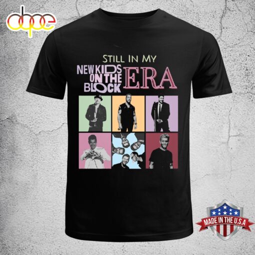 NKOTB Music Tour 2024 Still In My NKOTB Era Unisex T-Shirt