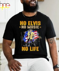 No Elvis no music no life 2024 shirt
