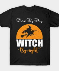 Nurse By Day Witch By Night T-shirt