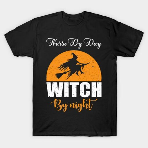 Nurse By Day Witch By Night T-shirt