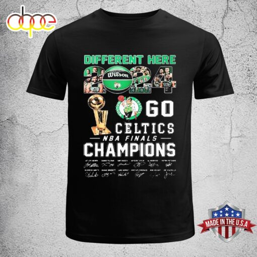 Official Boston Celtics Different Here 2024 Go Celtics NBA Finals Champions Signatures Unisex T-Shirt