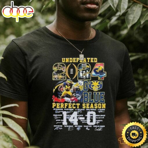 Official Michigan Undefeated 14 0 Perfect Season Rose Bowl 2024 Champs Go Blue Shirt