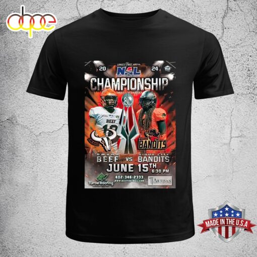 Official Omaha Beef vs Sioux City Bandits Football 2024 NAL Championship Matchup Unisex T-Shirt