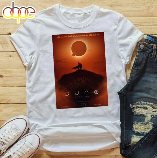 Official Poster Dune Part 2 In Theaters On March 1 2024 Art Decor T-Shirt