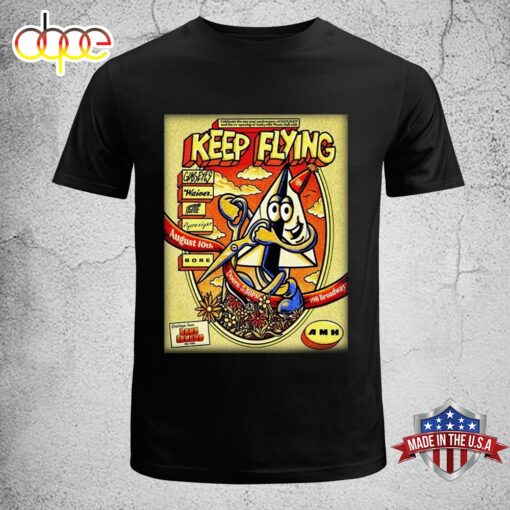 Official Poster Keep Flying Aug 10 2024 Amityville Music Hall Amityville NY Unisex T-Shirt