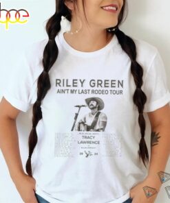 Official Riley Green Ain’t My Last Rodeo Tour 2024 Performance Schedule T Shirt