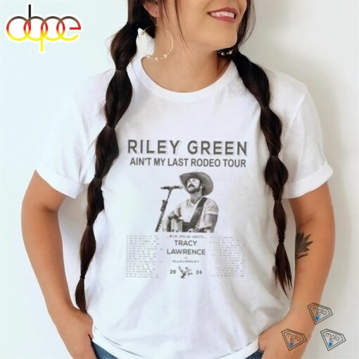 Official Riley Green Ain’t My Last Rodeo Tour 2024 Performance Schedule T Shirt