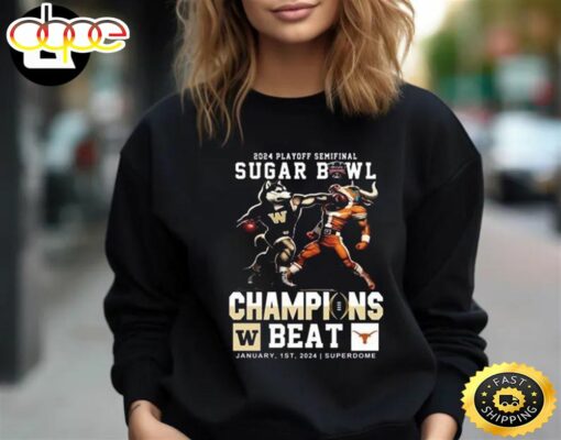 Official Washington Huskies Beat Texas Longhorns Mascot 2024 Cfb Playoff Semifinal Sugar Bowl Champions Unisex T-Shirt