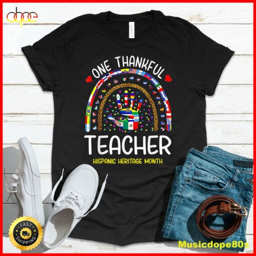 One Thankful Teacher Hispanic Heritage month Countries T-Shirt