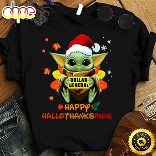 Original Baby Yoda Mashup Dollar General Happy Hallothanksmas Shirt