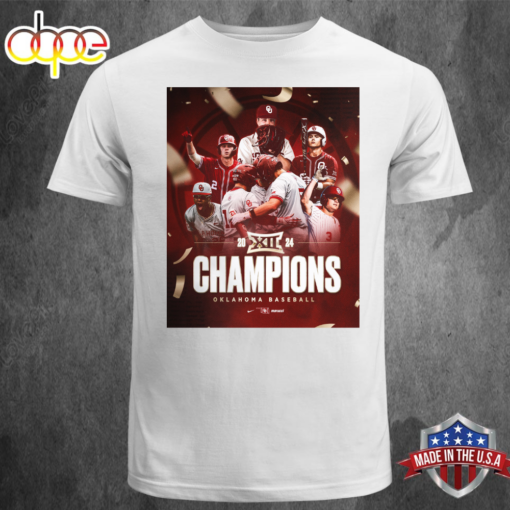 Original Oklahoma Sooners 2024 Big 12 Softball Conference Tournament Champions Shirt Unisex