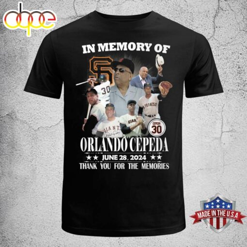 Orlando Cepeda June 28, 2024 Thank You The Memory T-Shirt