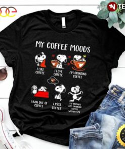Peanuts Snoopy My Coffee Mood I Like Coffee I Love Coffee I’m Drinking Coffee T-Shirt