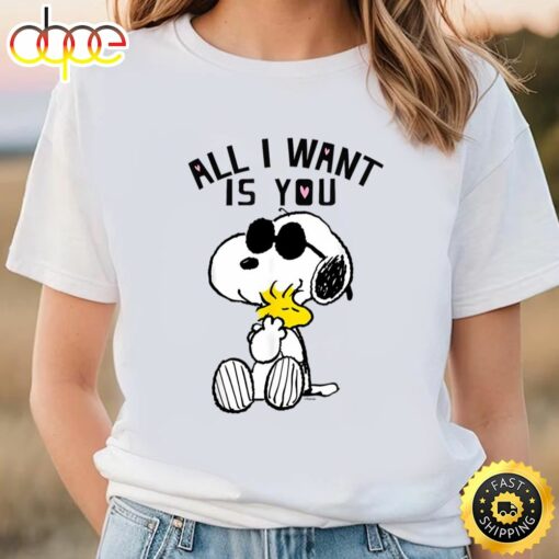 Peanuts Valentine Snoopy All I Want T-Shirt