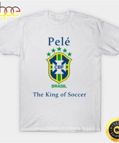 Pele Best Soccer Player From Brazil Player Soccer Unisex Tee T-Shirt