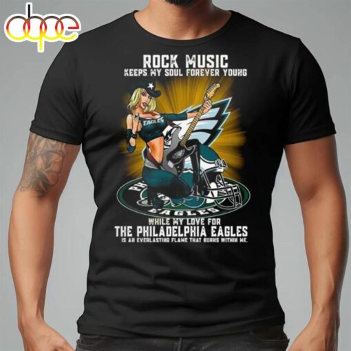 Philadelphia Eagles Rock Music Keep My Soul Forever Young 2024 Shirt