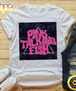 Pink Talking Fish Concerts &amp Live Tour Dates 2023-2024 Shirt