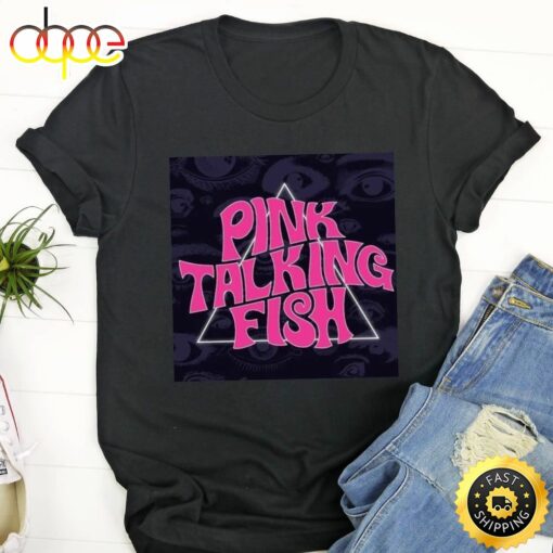 Pink Talking Fish Concerts &amp Live Tour Dates 2023-2024 tshirt