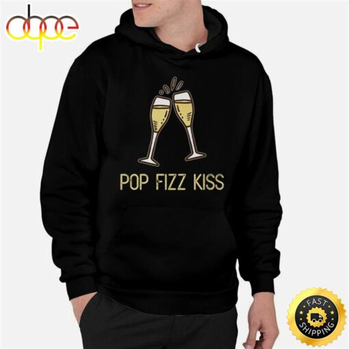 Pop Fizz Kiss Funny New Years Eve Wine Champagne  Unisex Basic T-shirt