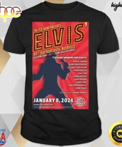 Poster 89th Birthday Bash’s Nashvilletn Tour 1-8-2024 Elvis T-Shirt
